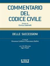 Commentario del codice civile. Delle successioni. Artt. 713-768 octies