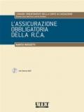 L’assicurazione obbligatoria della R.C.A. (I grandi orientam. della corte cassazione)