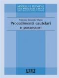 Procedimenti cautelari e possessori