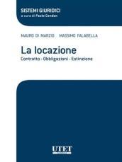 La locazione. Contratto, obbligazione, estinzione