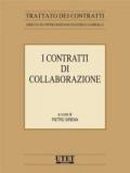 I contratti di collaborazione (Trattato dei Contratti)