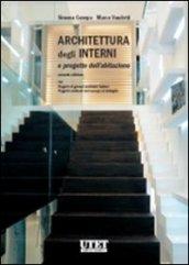 Architettura degli interni e progetto dell'abitazione. Con CD-ROM