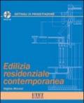 Edilizia residenziale contemporanea. Con CD-ROM