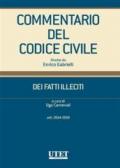 Commentario del codice civile. Dei fatti illeciti: 2