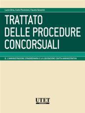 Trattato delle procedure concorsuali. 5.L'amministrazione straordinaria e la liquidazione coatta amministrativa