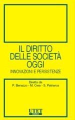 Il diritto delle società oggi. Innovazioni e persistenze