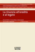 La rinunzia all'eredità e al legato