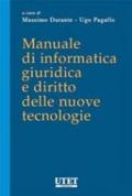 Manuale di informatica giuridica e diritto delle nuove tecnologie