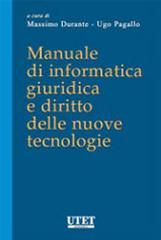 Manuale di informatica giuridica e diritto delle nuove tecnologie