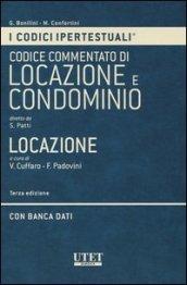 Codice ipertestuale commentato di locazione e condominio. Locazione. Con DVD