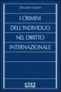 I crimini dell'individuo nel diritto internazionale