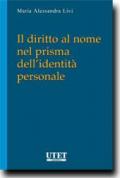 Il diritto al nome nel prisma dell'identità personale