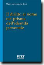 Il diritto al nome nel prisma dell'identità personale