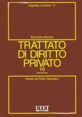 Trattato di diritto civile. 16.