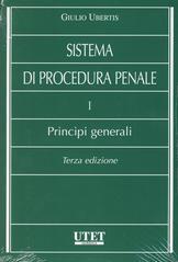 Sistema di procedura penale. I principi generali