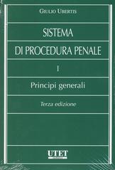 Sistema di procedura penale. I principi generali