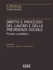 Diritto e processo del lavoro e della previdenza sociale