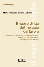 Il nuovo diritto del mercato del lavoro