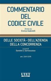 Delle società - Dell'azienda - Della concorrenza, artt. 2247-2378 - vol. I