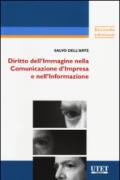 Diritto dell'immagine nella comunicazione d'impresa e nell'informazione. Con aggiornamento online