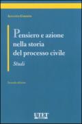 Pensiero e azione nella storia del processo civile. Studi