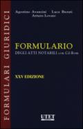 Formulario degli atti notarili. Con CD-ROM