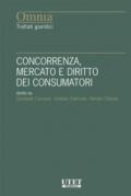 CONCORRENZA MERCATO E DIRITTO DEI CONSUMATORI