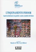 L' inquinamento indoor. Aspetti architettonici, bio-giuridici e medico-scientifici dell'abitare