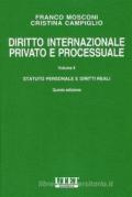 Diritto internazionale privato e processuale. Vol. 2: Statuto personale e diritti reali.