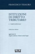 Istituzioni di diritto tributario. Vol. 2: Parte speciale.