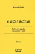 Clausole negoziali. Profili teorici e applicativi di clausole tipiche e atipiche. Vol. 2