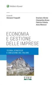 Economia e gestione delle imprese. Teoria, strategie e creazione del valore