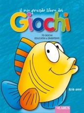 Il mio grande libro dei giochi. 70 giochi educativi e divertenti