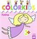 Fatine e principesse. Colorkids