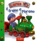 Il treno di Moreno. Ediz. illustrata