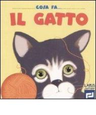 Cosa fa il gatto