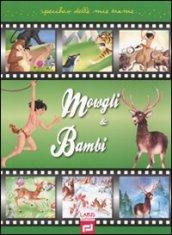 Mowgli & Bambi