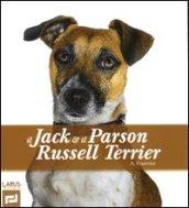 Il Jack & il Parson Russel Terrier. Ediz. illustrata