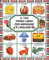 Il tuo primo libro per imparare l'inglese