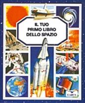 Il tuo primo libro dello spazio