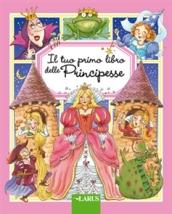 Il tuo primo libro delle principesse