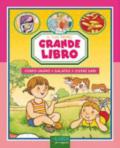 Il tuo primo grande libro: corpo umano, galateo, vivere sani