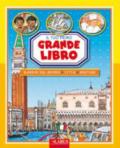 Il tuo primo grande libro: bambini del mondo, città, mestieri