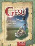 Storia di Gesù. Egli venne dal cielo