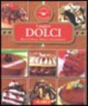 I migliori dolci. Ricette facili, rapide e convenienti. Ediz. illustrata