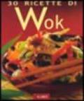 Trenta ricette di wok