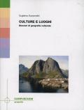 Culture e luoghi. Itinerari di geografia culturale