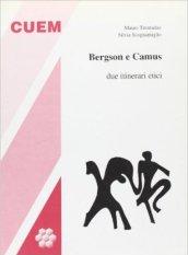 Bergson e Camus. Due itinerari etici