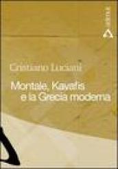 Montale, Kavafis e la Grecia moderna