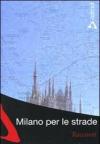 Milano per le strade